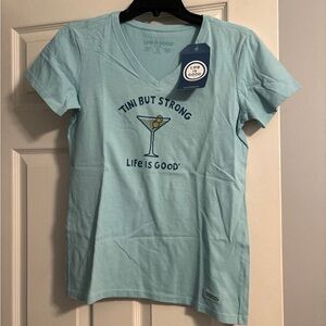 Life Is Good “Tini but Strong” Tee